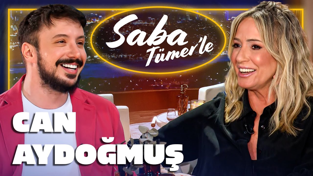 Saba Tümer'le Can Aydoğmuş: TÜRKİYE YÜKSELİŞE GEÇİYOR!