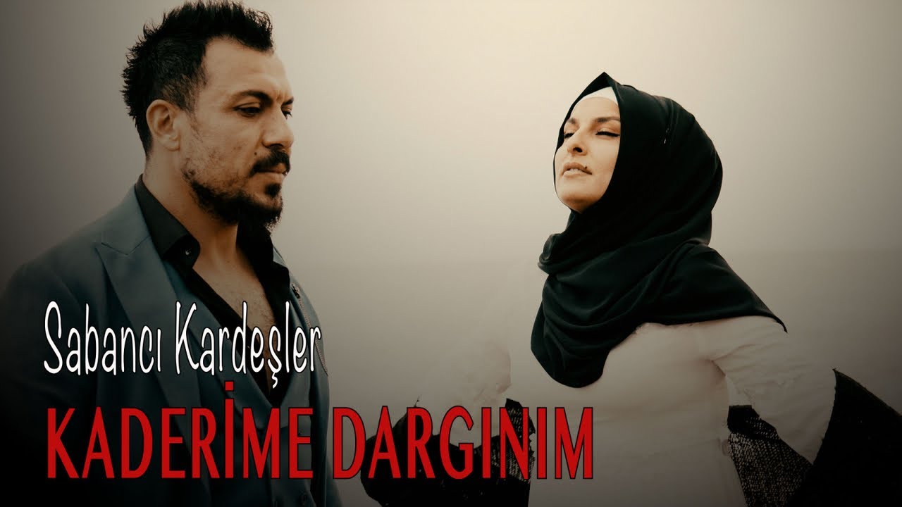 Sabancı Kardeşler - Kaderime Dargınım - 2021 Yeni Klip