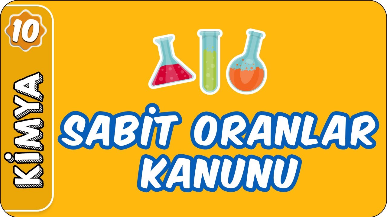 Sabit Oranlar Kanunu | 10. Sınıf Kimya
