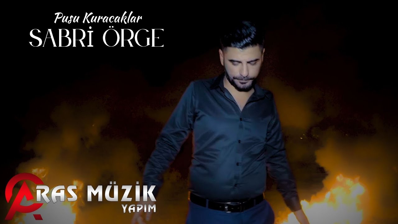 Sabri Örge - Pusu Kuracaklar 2019