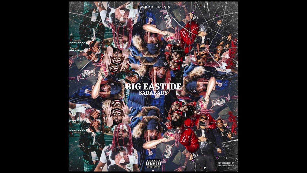 Sada Baby - Big Eastside