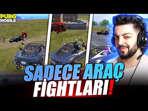 SADECE ARAÇ FİGHT !! PUBG Mobile