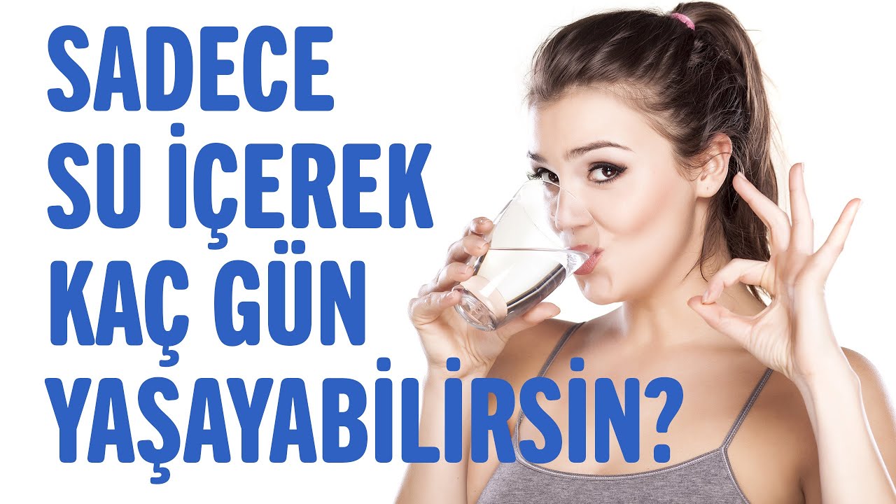 SADECE SU İÇEREK KAÇ GÜN YAŞAYABİLİRSİN? | Faydalı Şeyler | Sağlıklı Yaşam Sırları