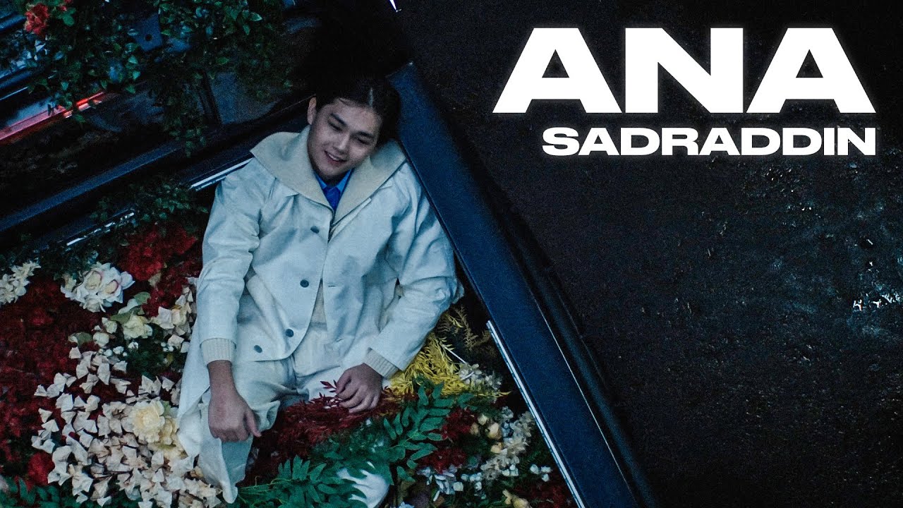 Sadraddin - Ana | Music Video