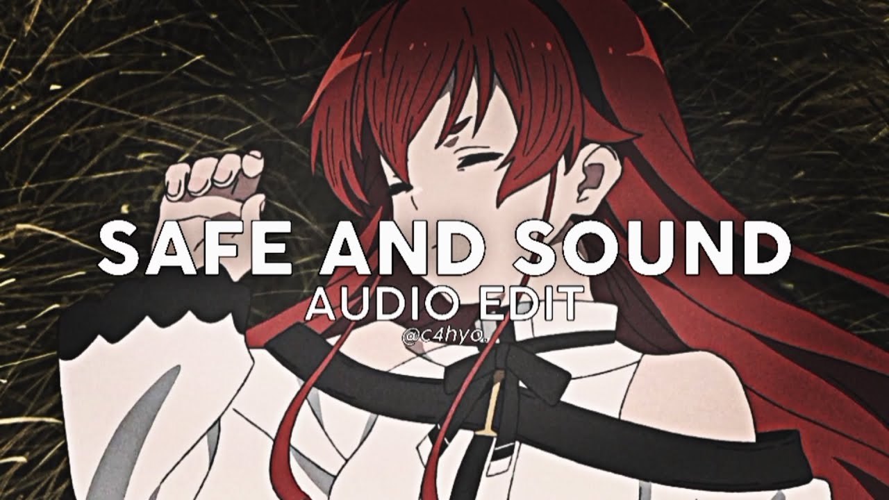 safe and sound - capital cities ( edit audio )