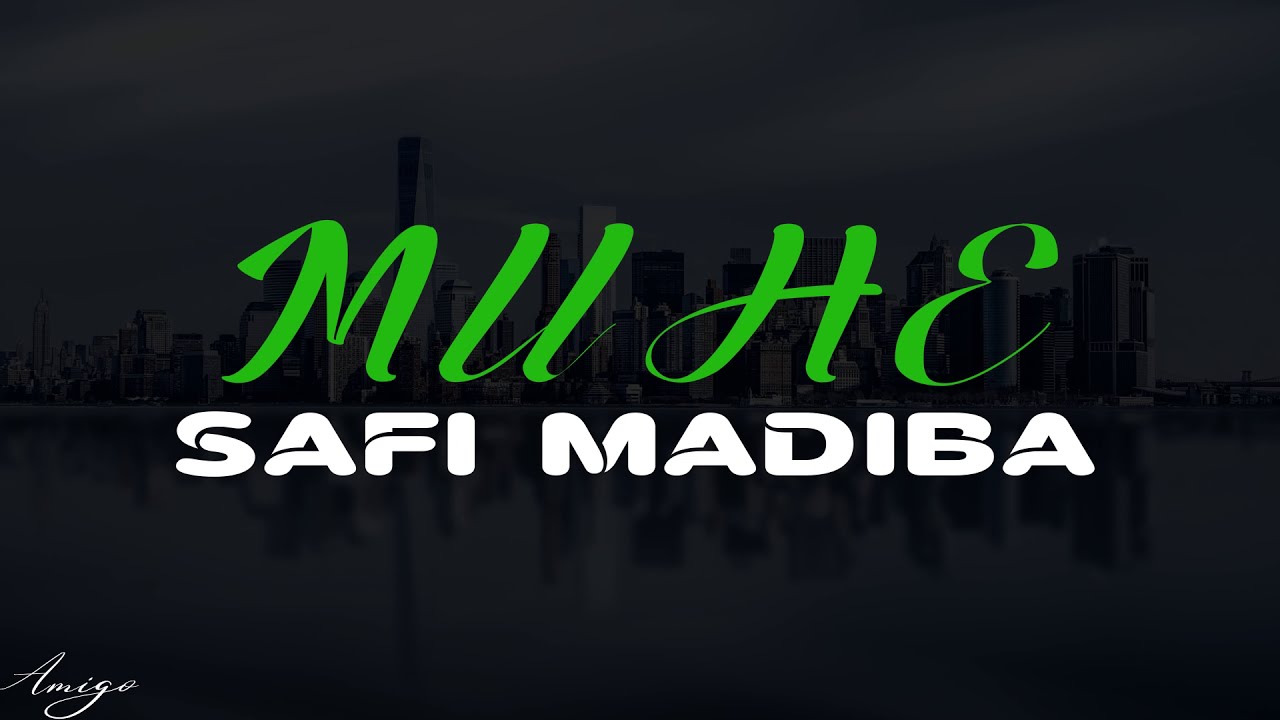 Safi Madiba - Muhe (Lyrics Video)