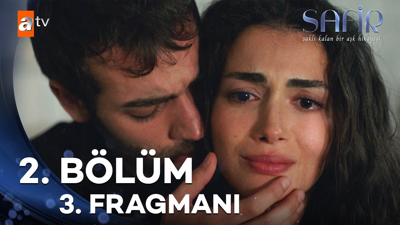 Safir 2. Bölüm 3. Fragmanı | 