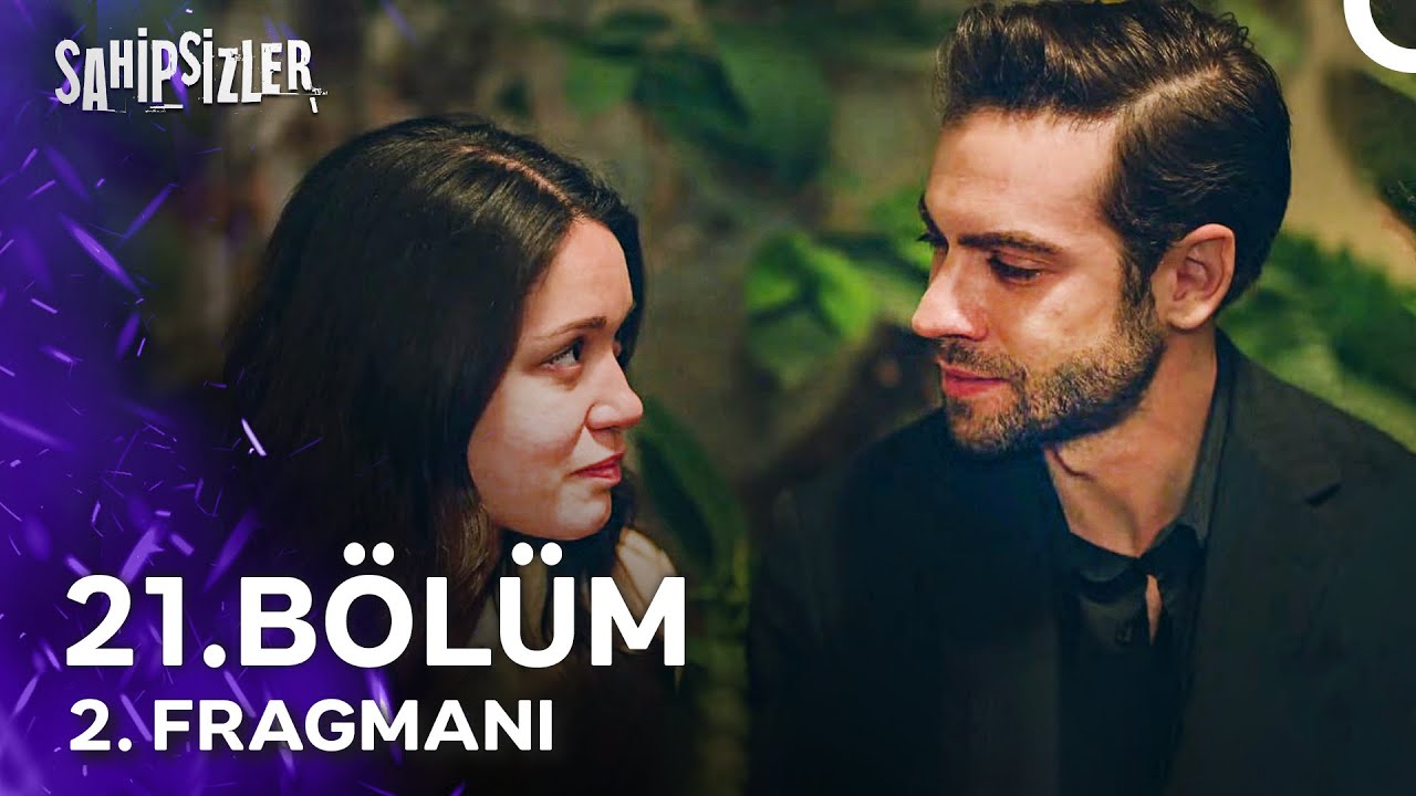 Sahipsizler 21. Bölüm 2. Fragmanı | Sevip De Kavuşamama Siniri Bu!