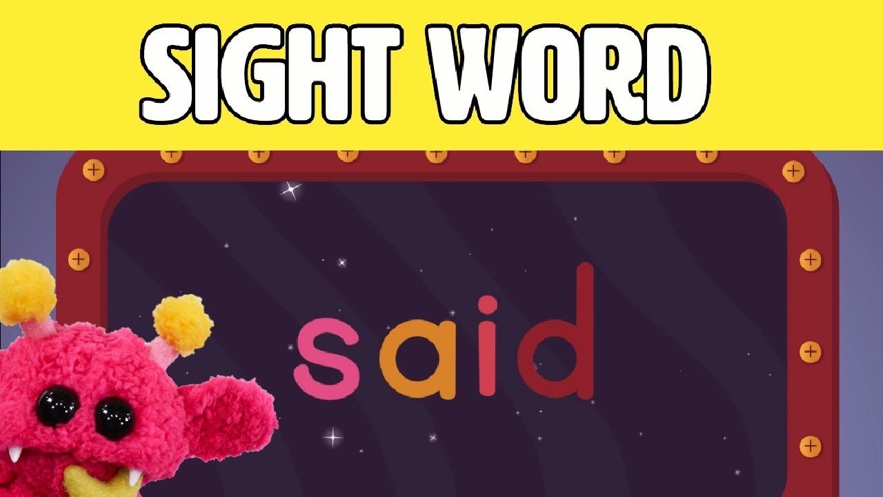 SAID - Let's Learn the Sight Word SAID with Hubble the Alien! | Nimalz Kidz! Songs and Fun!
