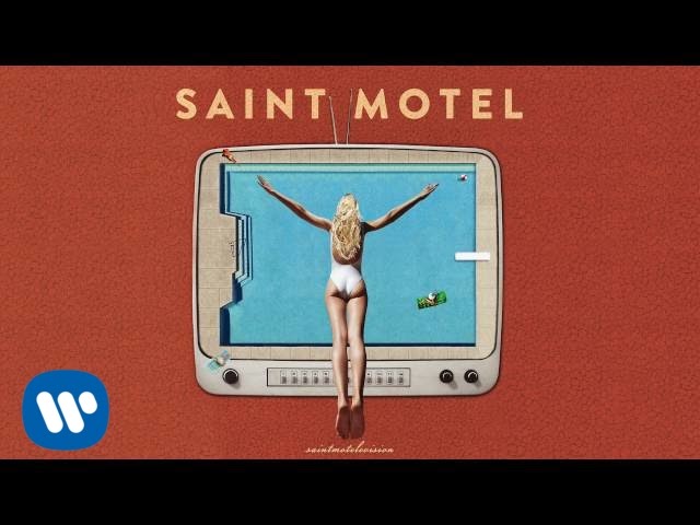 Saint Motel - 