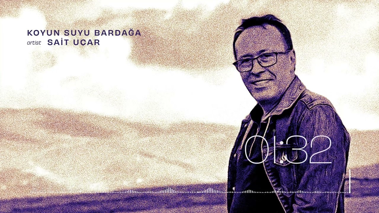 Sait Uçar - Koyun Suyu Bardağa