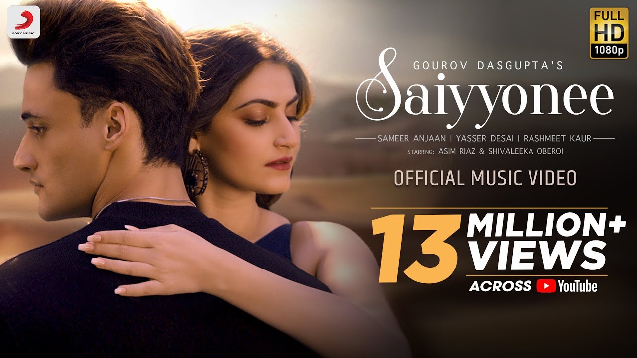 Saiyyonee (Official) - Gourov Dasgupta | Asim Riaz | Shivaleeka O | Yasser D | Rashmeet K | Sameer A