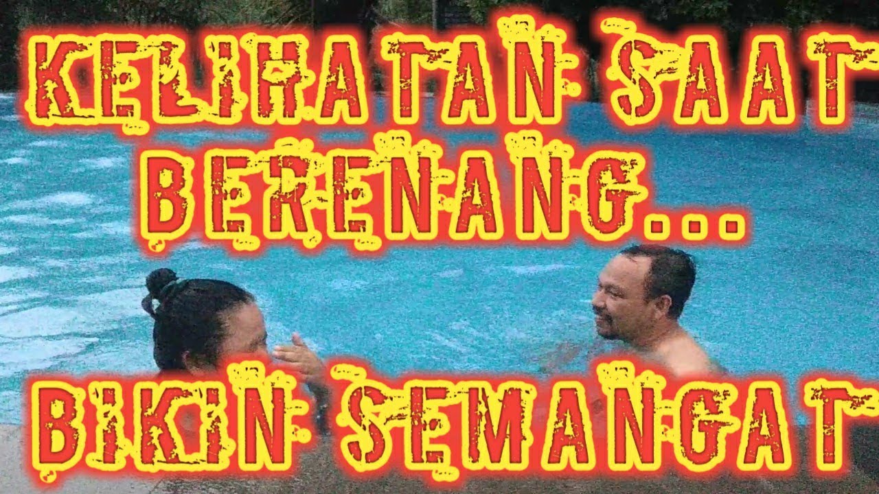 SAKING ASYIK NYA BERENANG SAMPAI TIDAK TERASA KELIHATAN...