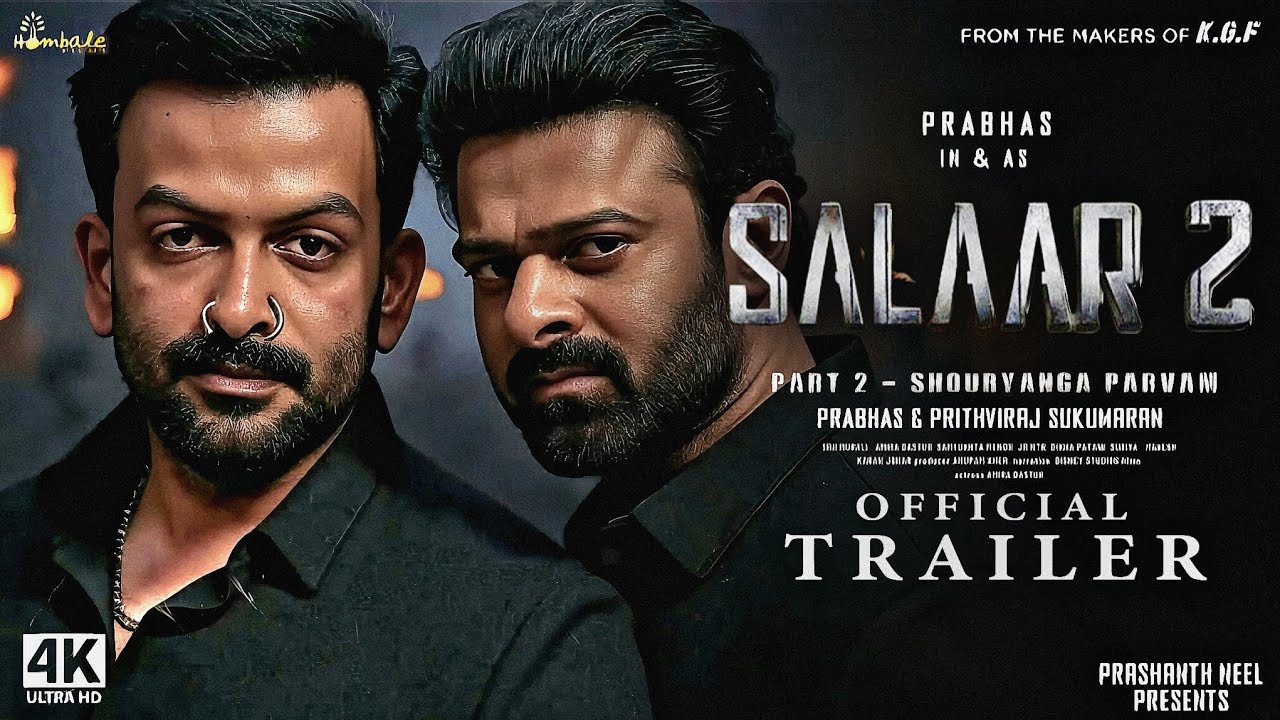 Salaar: Part 2 - Shouryanga Parvam | Official Trailer | Prabhas | Prashanth Neel | Prithviraj S