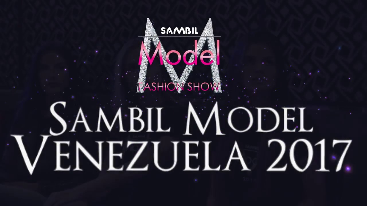 ¡SAMBIL Model VENEZUELA 2017 tiene a sus Triunfadoras!