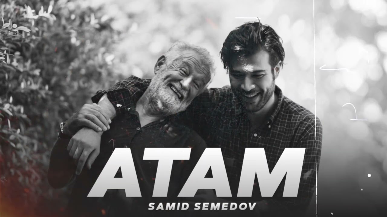 Samid Semedov - Atam (Official Music Video)