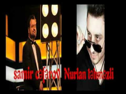 samir ceferov nurlan tehmezli yeni duet esen yeller