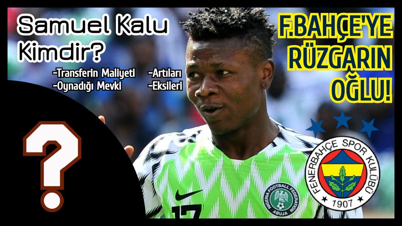 Samuel Kalu Kimdir? Fenerbahçe'den Bir Transfer Daha! Yaşı, Maliyeti, Artıları ve Eksileri