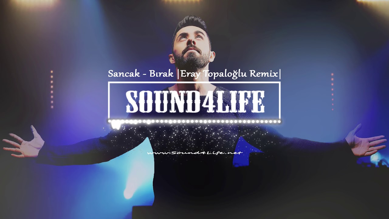 Sancak - Bırak (Eray Topaloğlu Remix)