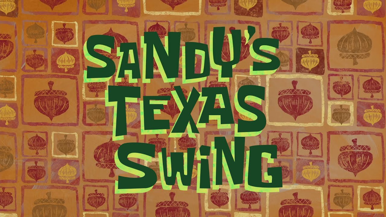 Sandy's Texas Swing - SpongeBob Soundtrack