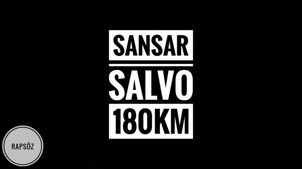 Sansar Salvo - 180 km (Sözleriyle) (Lyric Video)
