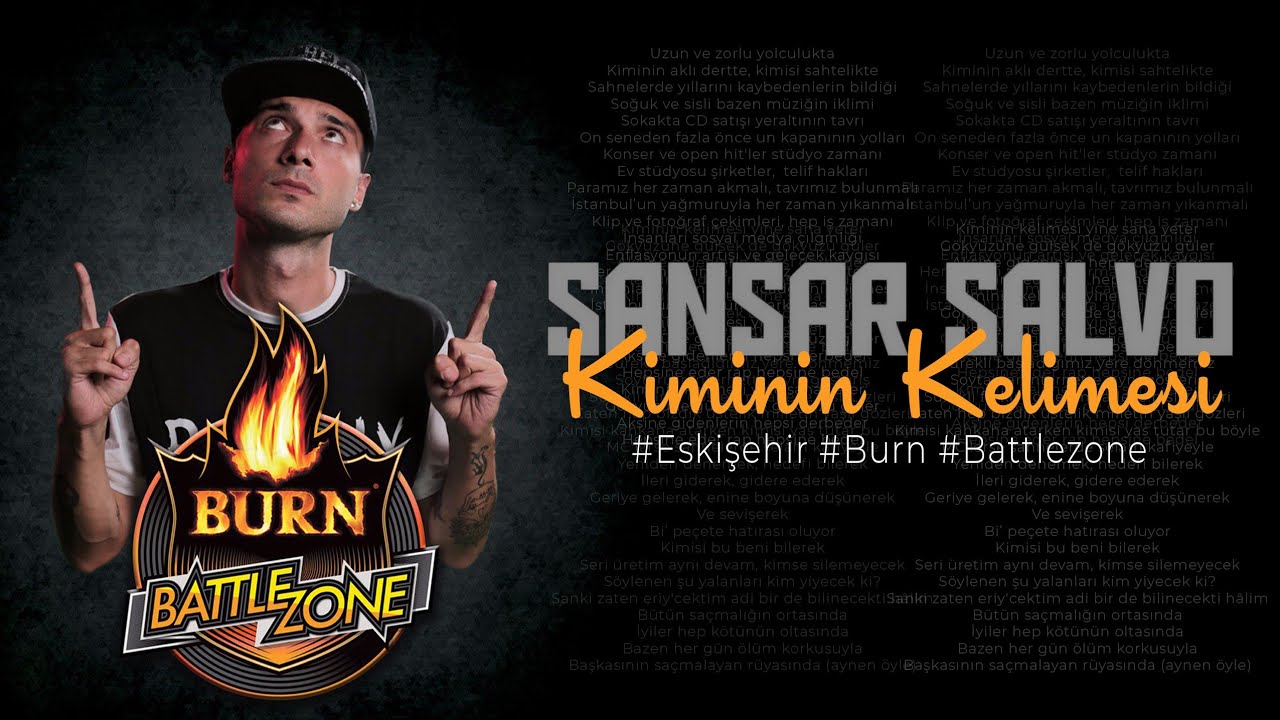 Sansar Salvo - Kiminin Kelimesi (Official Video) #burnbattlezone Eskişehir