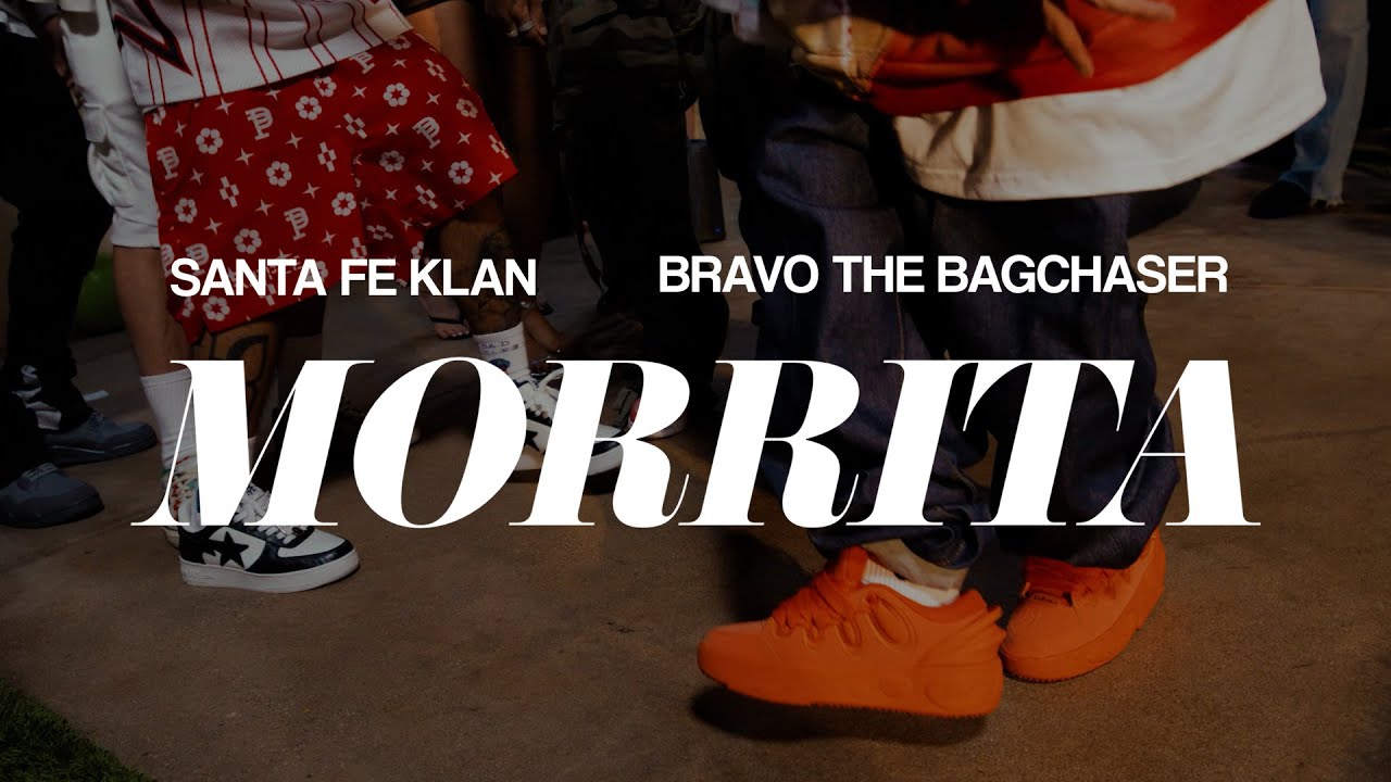 Santa Fe Klan, Bravo The Bagchaser - Morrita (Video Oficial)