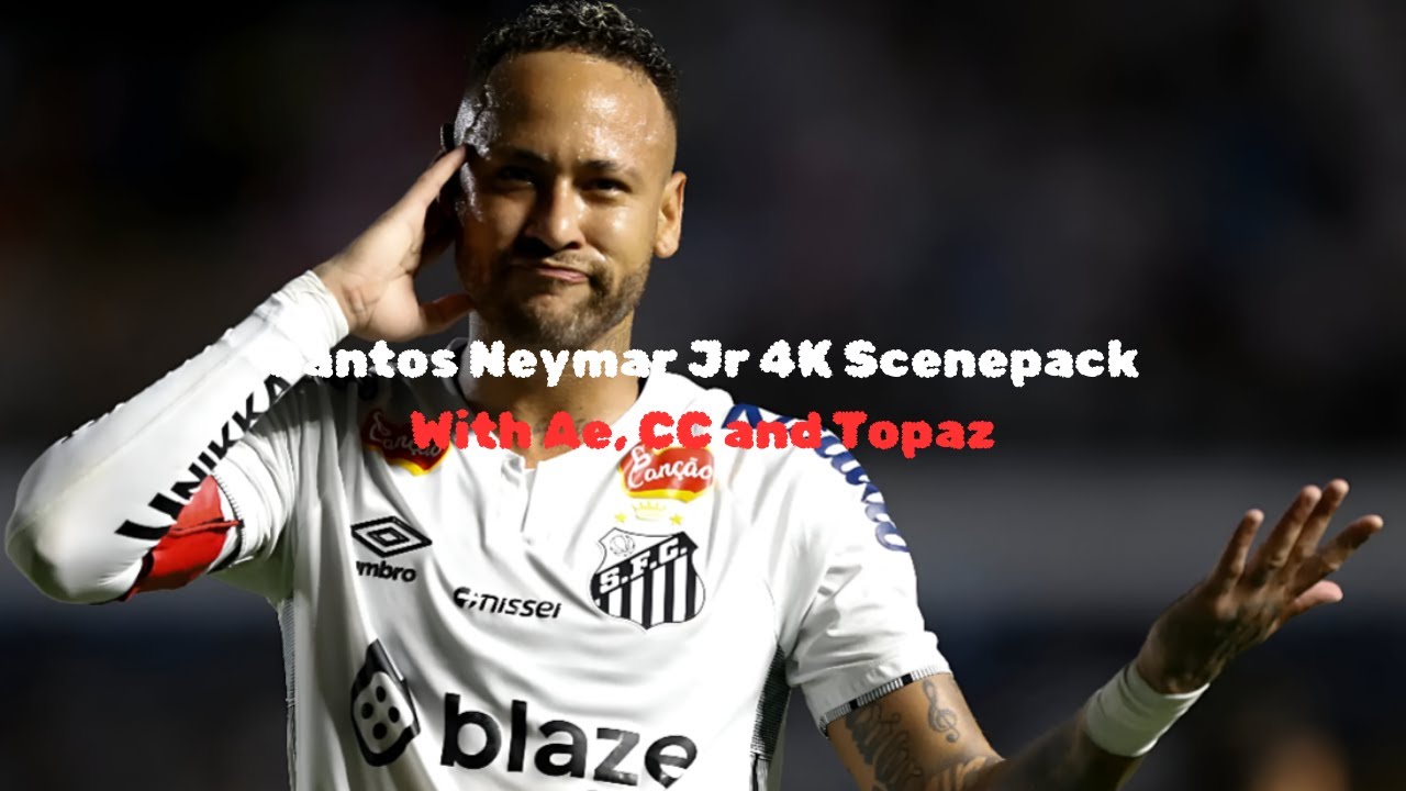 SANTOS NEYMAR JR ● RARE CLIPS ● SCENEPACK ● 4K 60FPS (With AE CC and TOPAZ)