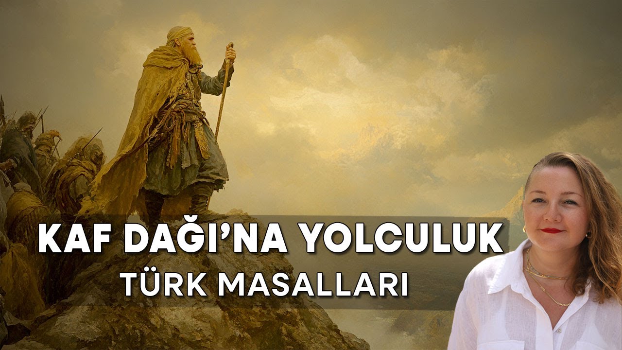 Sarı Saltık’ın Kaf Dağı’na Yolculuğu