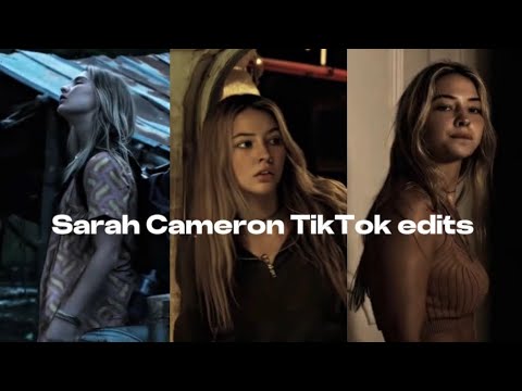 Sarah Cameron TikTok edits compilation