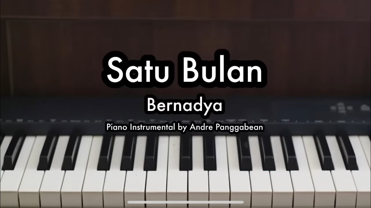 Satu Bulan - Bernadya | Piano Karaoke by Andre Panggabean