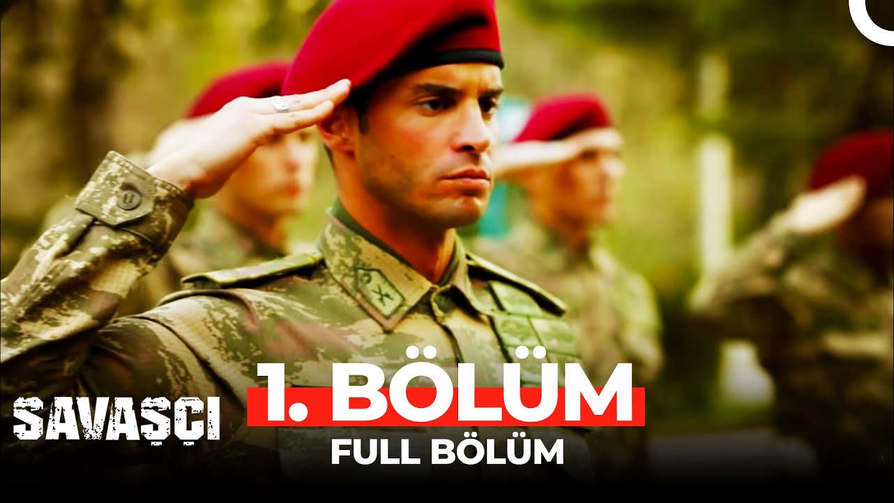 Savaşçı 1. Bölüm