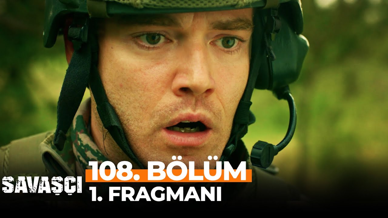 Savaşçı 108. Bölüm 1. Fragmanı | BÜYÜK FİNALE SON 2 BÖLÜM!