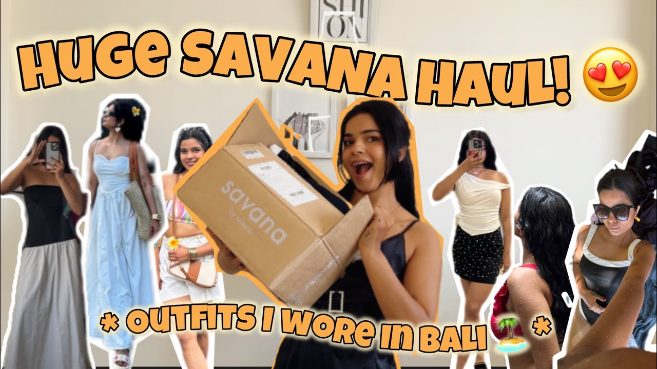 Savana Haul & Try-On | Outfits & Bikinis I wore in Bali 🏝️ HUGE WEEKEND SALE