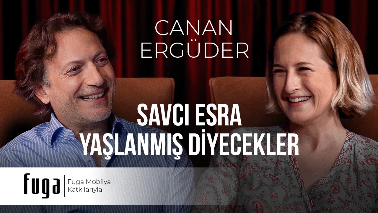 Savcı Esra Yaşlanmış Diyecekler! - Orada Rahat Mısın Canan Ergüder?