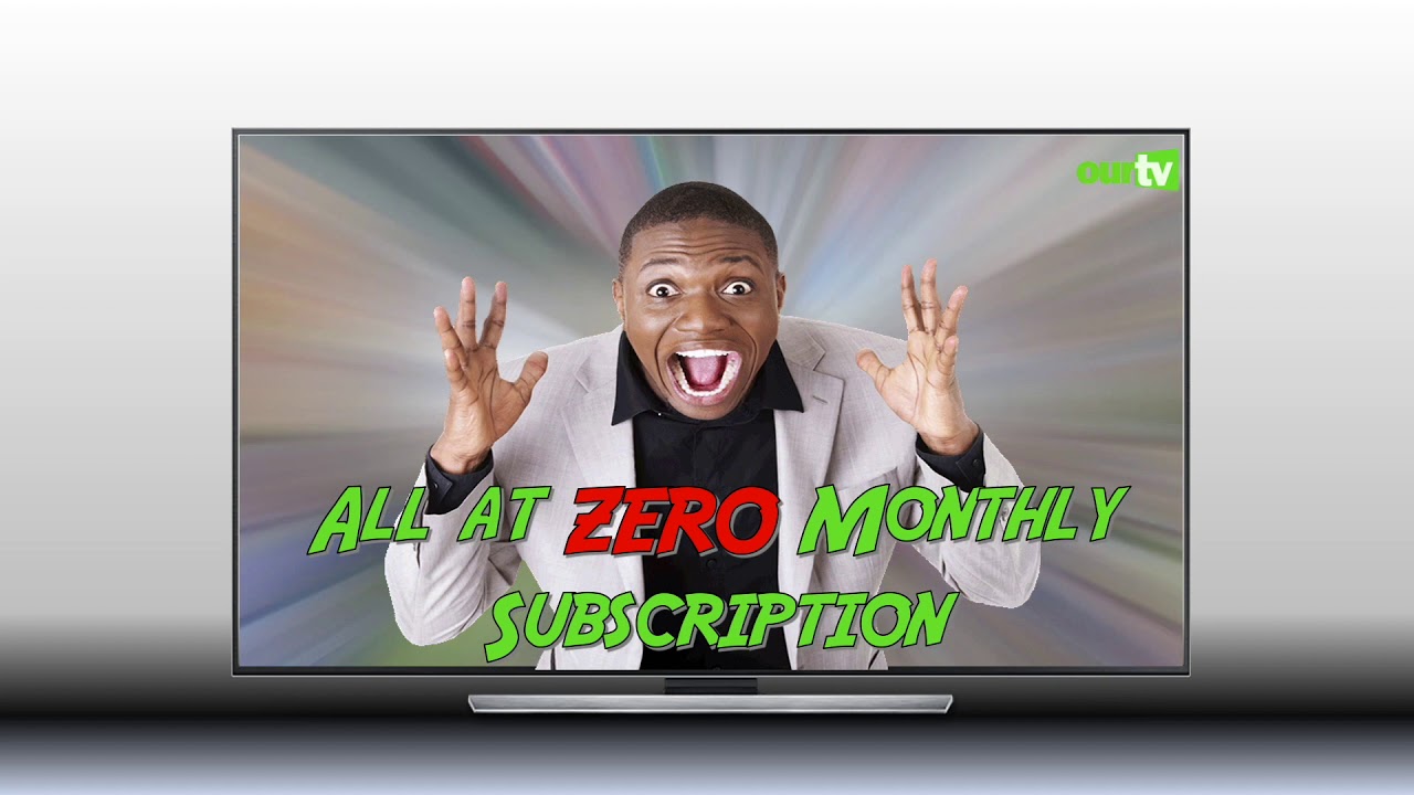 Say Bye-Bye to monthly subscription with OurTv