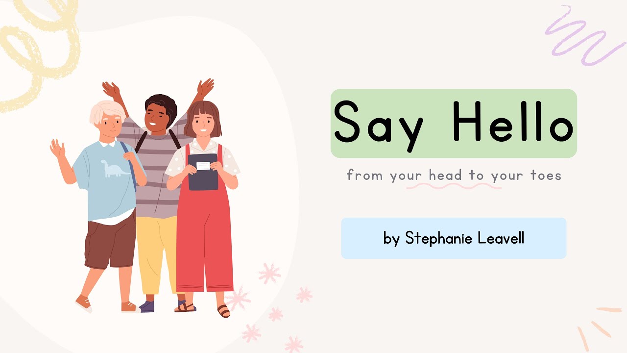Say Hello by Stephanie Leavell | A movement-based hello song for kids! | Music For Kiddos