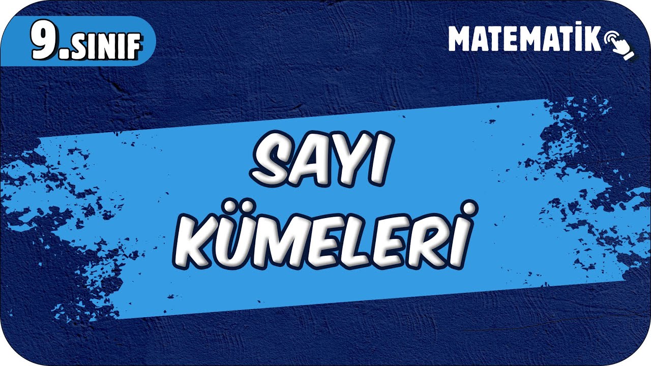 Sayı Kümeleri | 9.Sınıf Matematik #2025