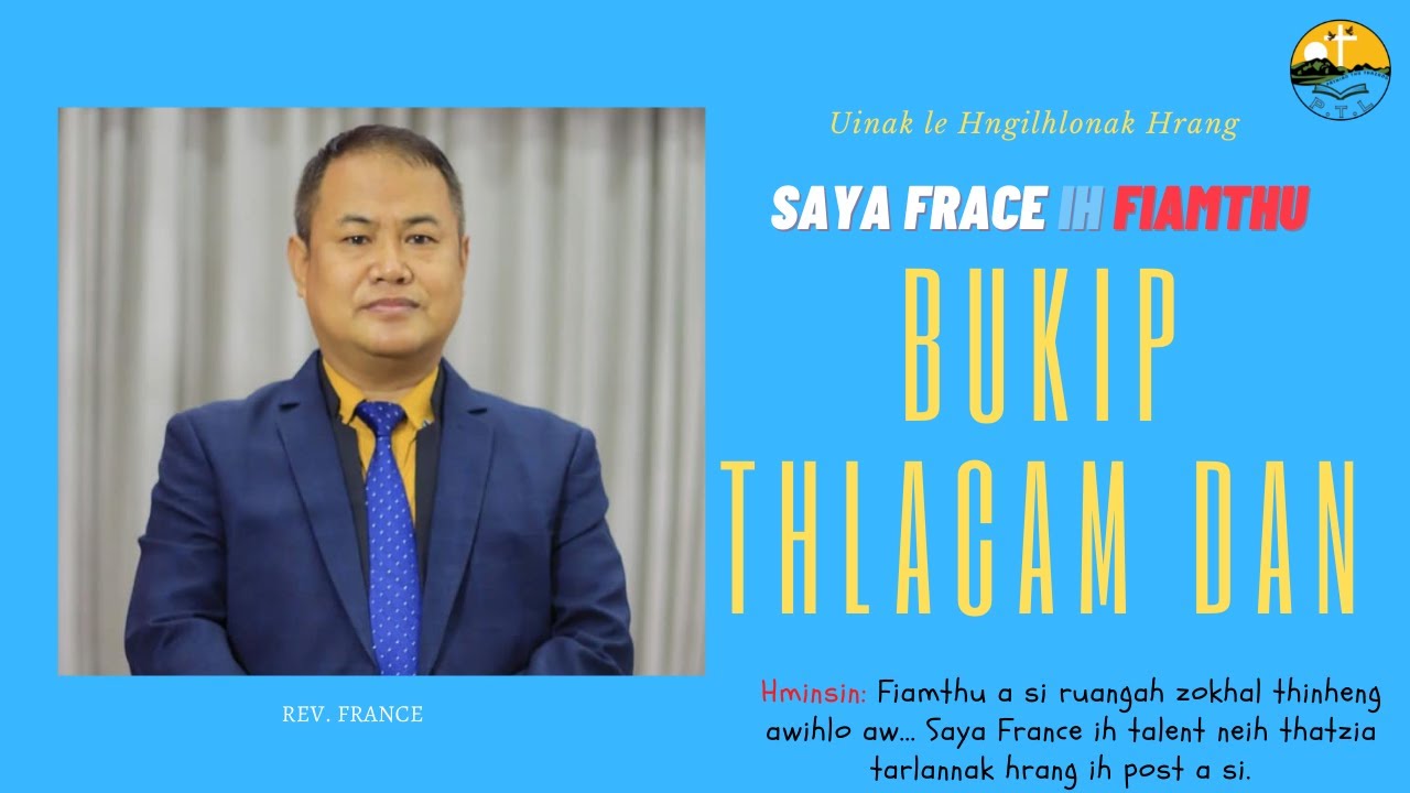 Saya France ih Fiamthu: Bukip Thlacam Daan ( A talent neih that zia hi a mak rori!)
