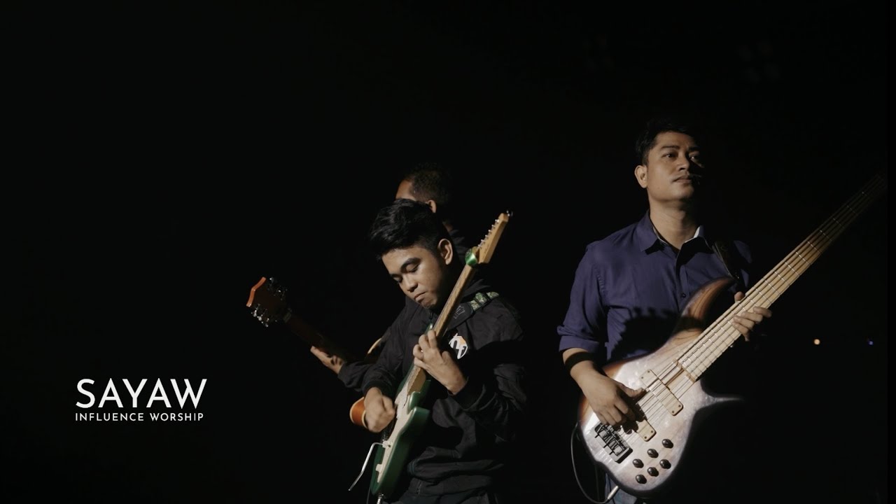 SAYAW | INFLUENCE WORSHIP Official Music Video
