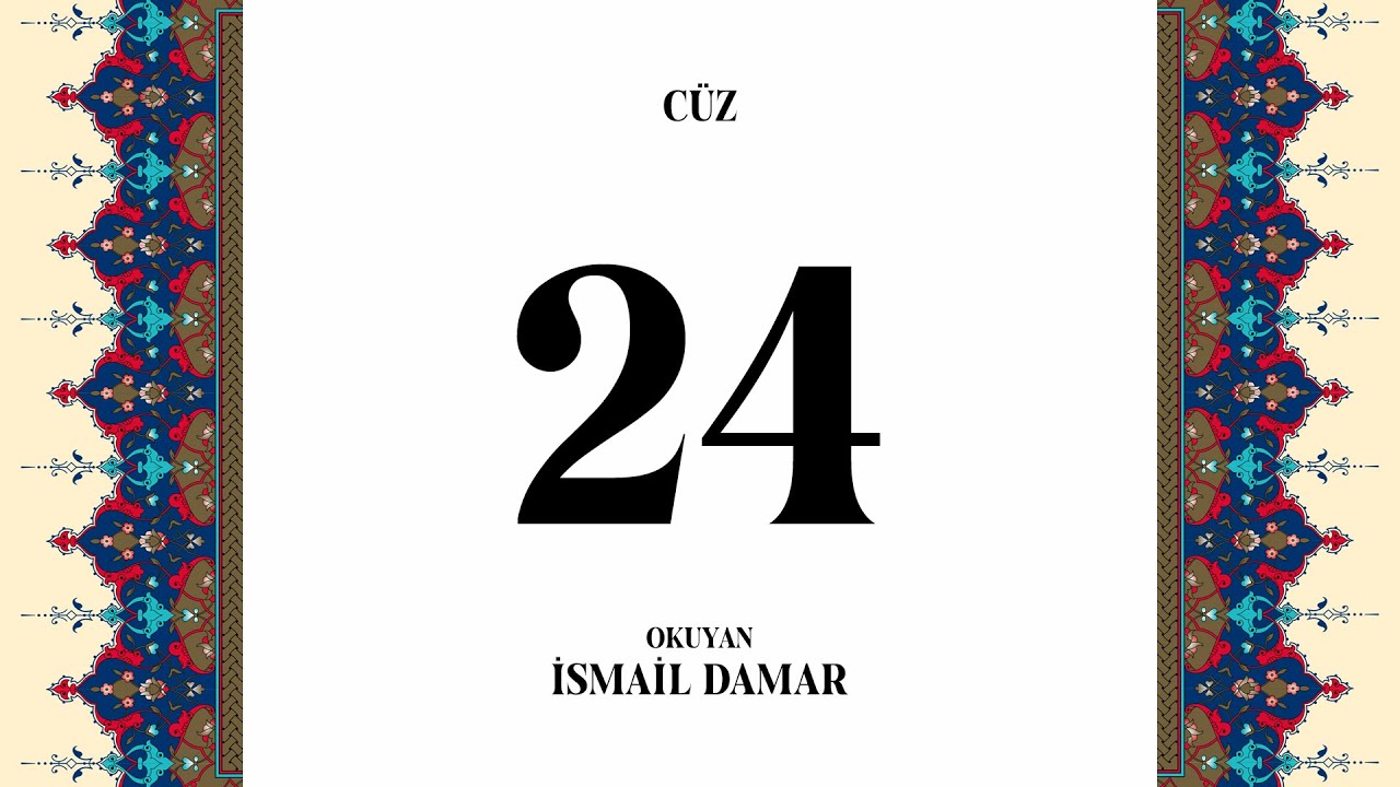 Sayfa Takipli Hızlı Mukabele 24. Cüz İsmail Damar (2020)