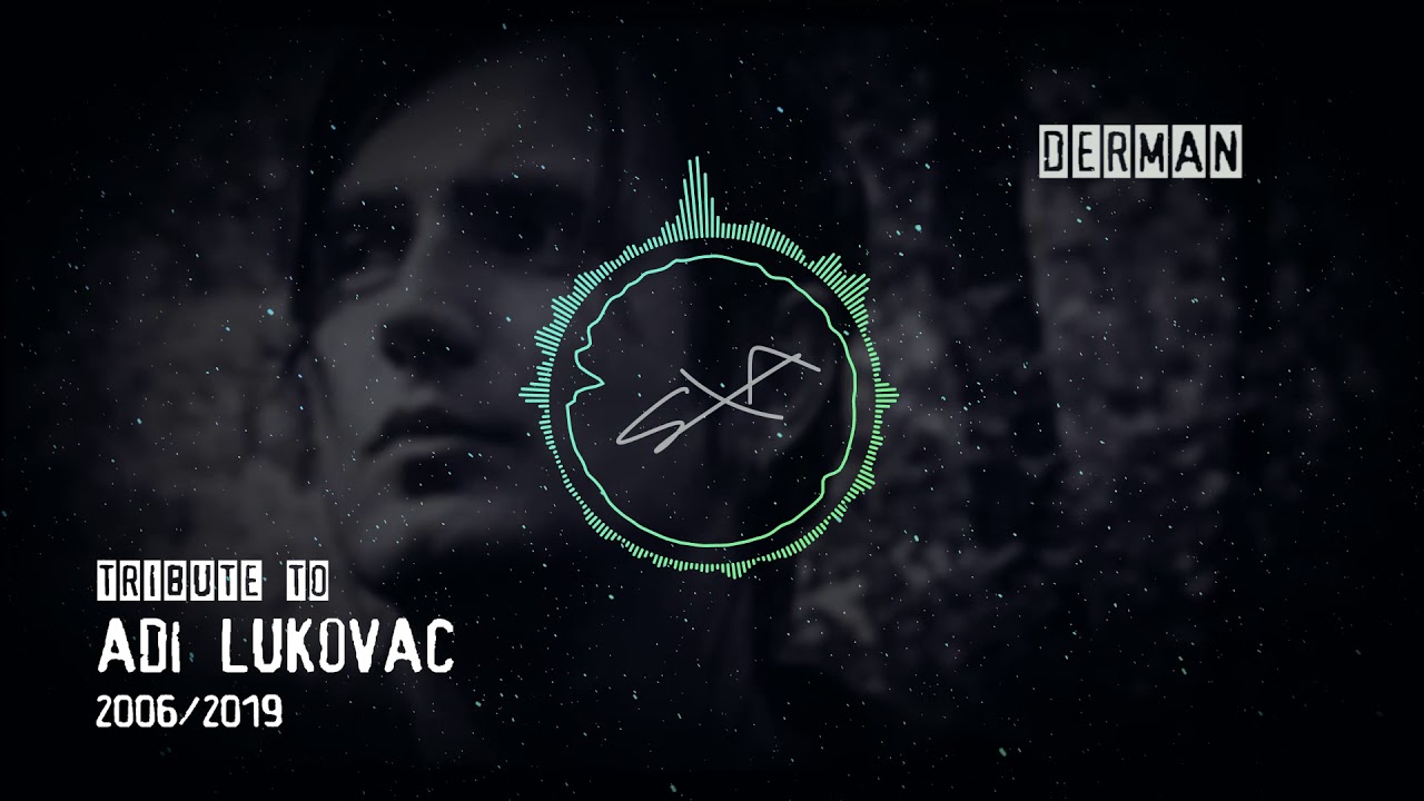 SAYID x ADI-Derman (Tribute to Adi Lukovac 3/8)