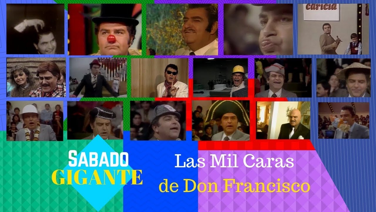 Sábado Gigante: Las Mil Caras de Don Francisco