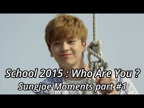 School 2015 : Who are you Sungjae Moments | 1 min of sungjae moments | #1