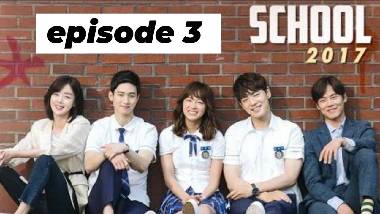 school 2017 episode 3 Hindi dubbed/#school2017 / #koreandrama