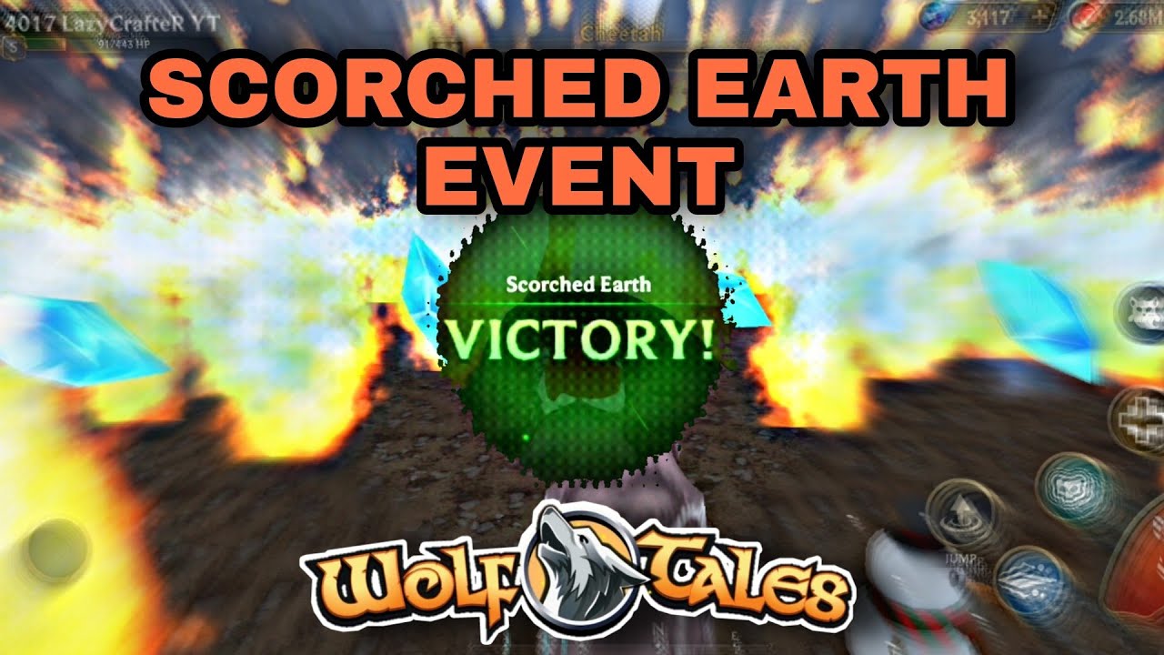 Scorched Earth - My 1st Win | Wolf Tales || 4017
