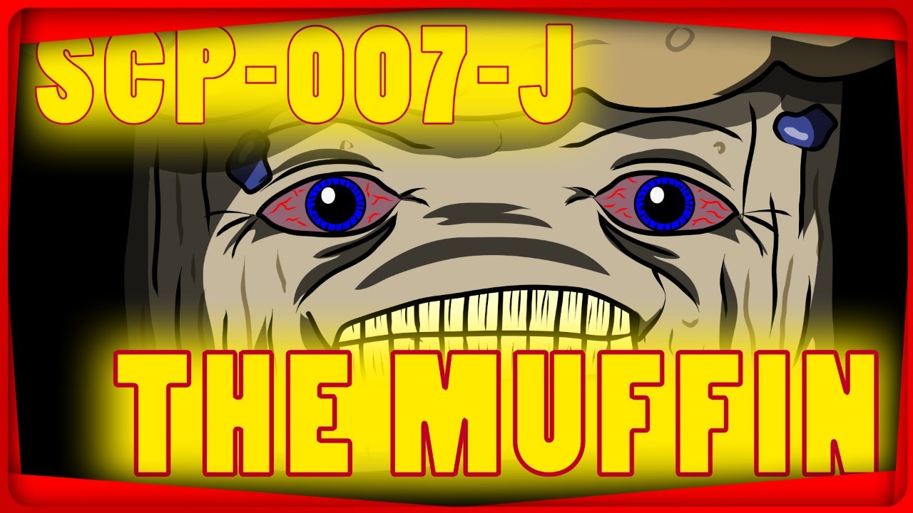 SCP-007-J The Muffin (SCP Animation)
