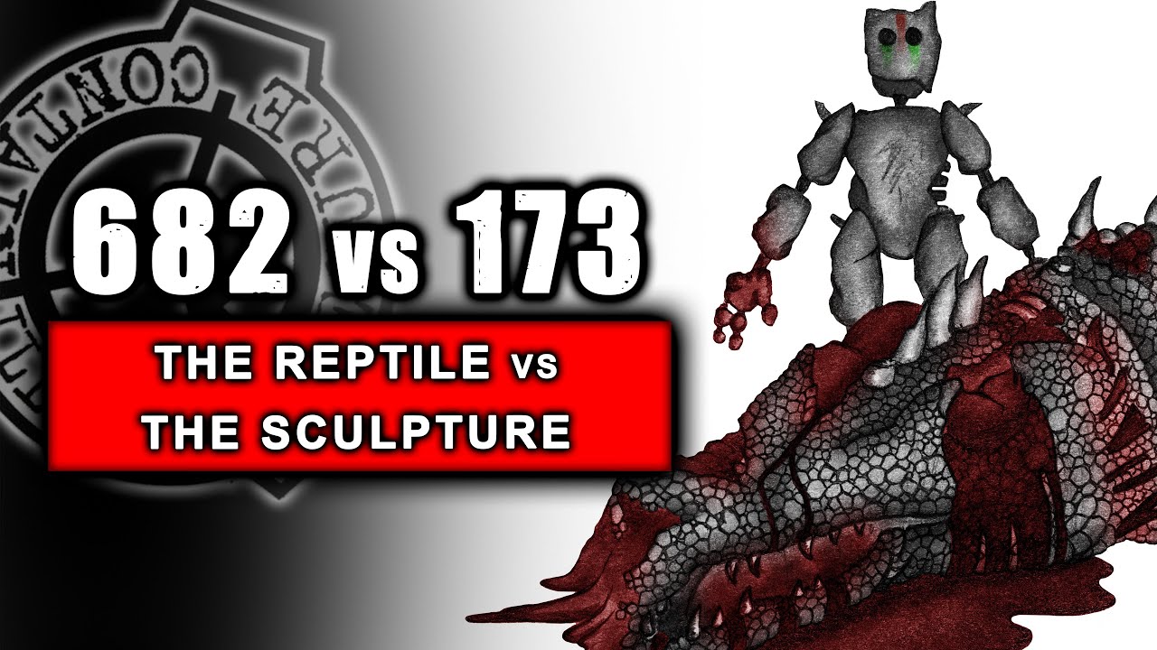 SCP-682 vs SCP-173