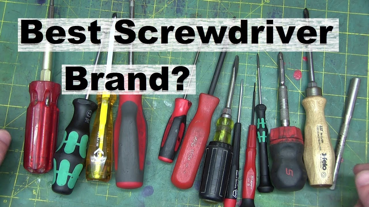 Screwdrivers is BEST screwdrivers?
