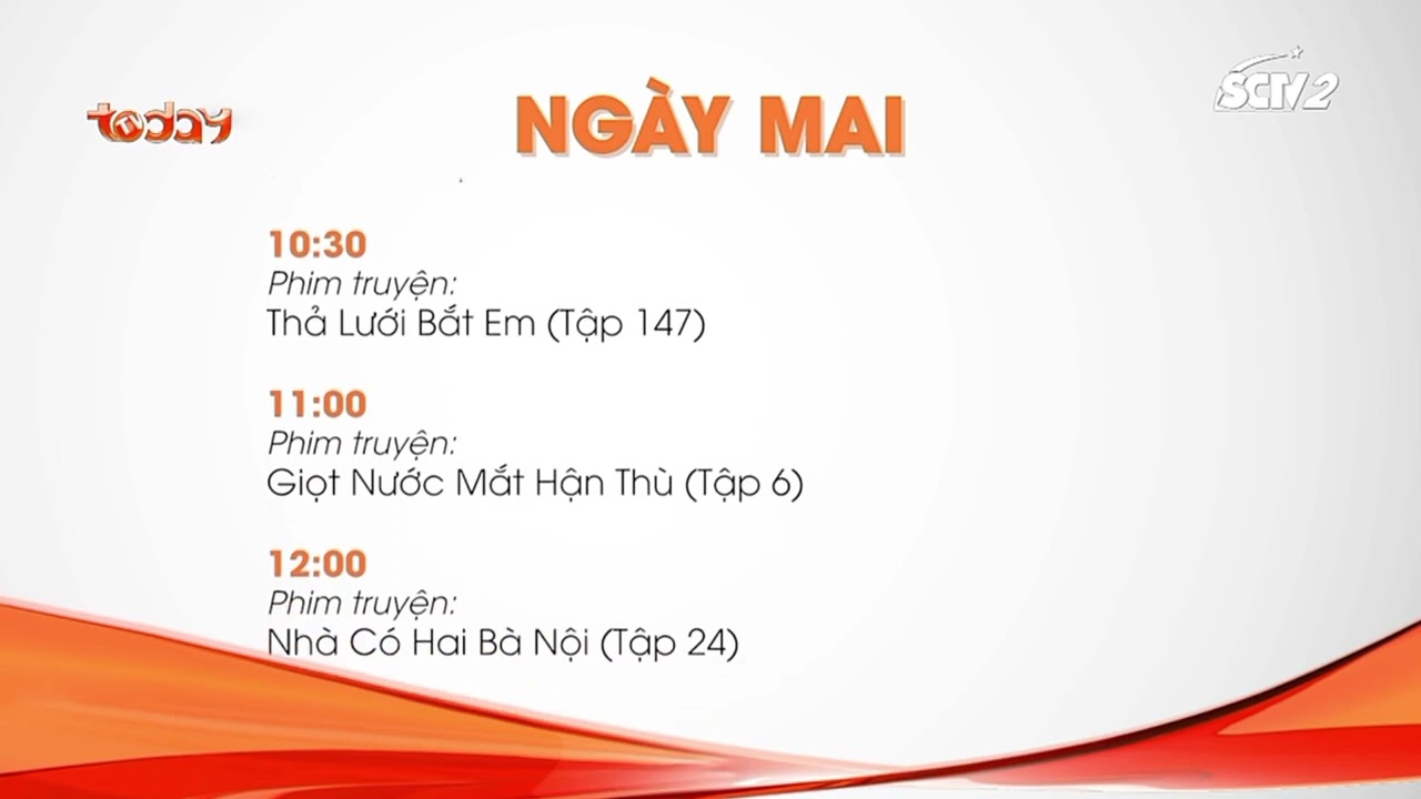 (SCTV2 - Today TV) - GTCT Ngày Mai 12/6/2025